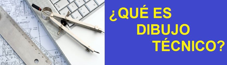 ¿que es dibujo tecnico?