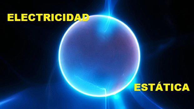 la electricidad estatica