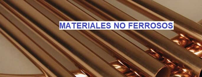 materiales no ferrosos